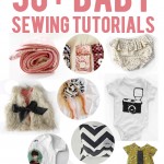 Make Your Own Baby Clothes with These 50+ Baby Sewing Tutorials