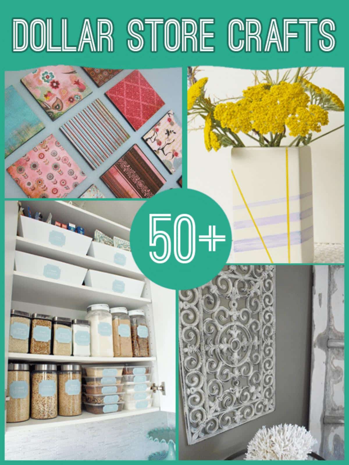 50 Projects to Make with Dollar Store Supplies collage.