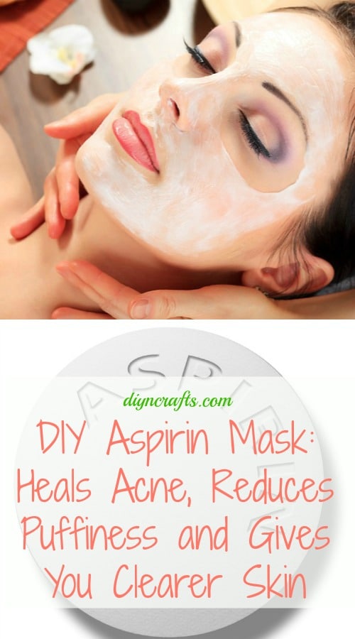 DIY Aspirin Mask: Heals Acne, Reduces Puffiness and Gives You Clearer Skin