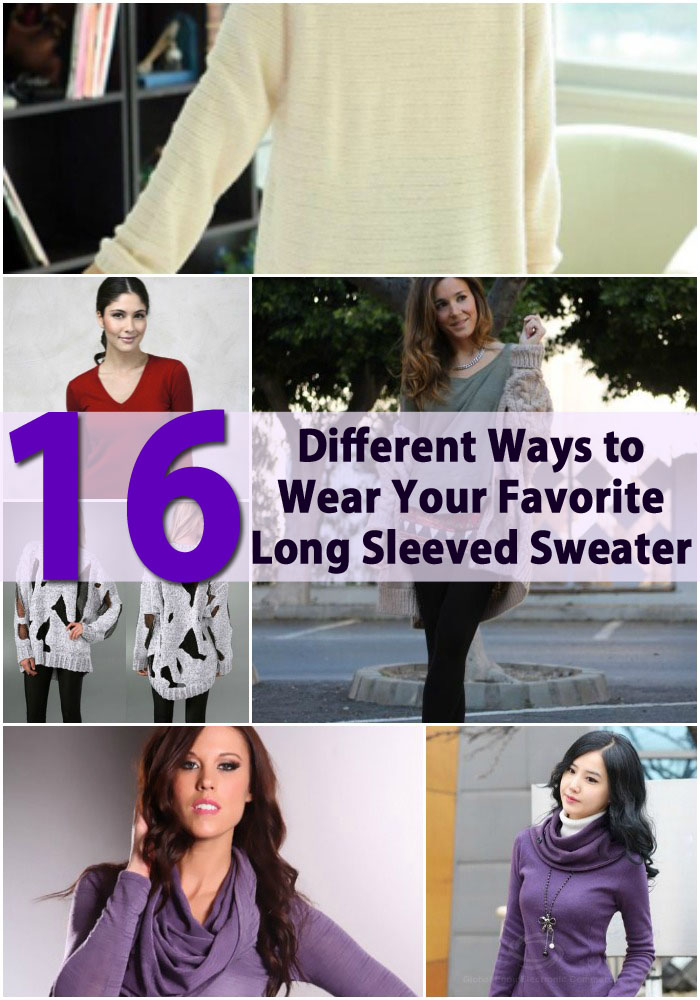 16 Different Ways to Wear Your Favorite Long Sleeved Sweater