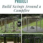 Fantastic Summer DIY Project – Build Swings Around a Campfire pinterest image.