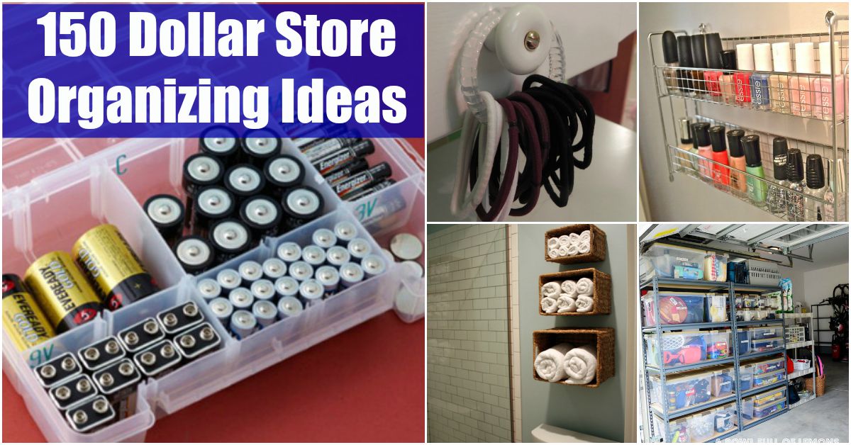 150 Dollar Store Organizing Ideas and Projects for the Entire Home - DIY &  Crafts