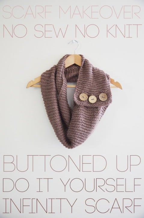 Buttoned Infinity Scarf - 30 Extremely Creative No-Sew DIY Projects