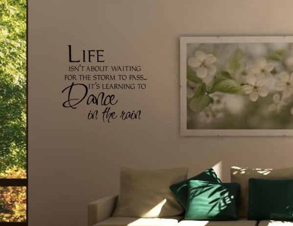 11 DIY Wall Quote Accent Inspirations That Will Beautify Your Home - Dance In The Rain