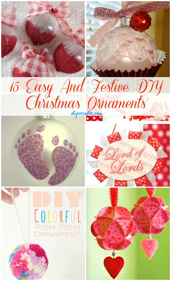 15 Easy And Festive DIY Christmas Ornaments