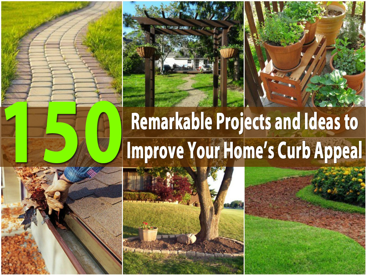 150 Remarkable Projects And Ideas To Improve Your Home S Curb