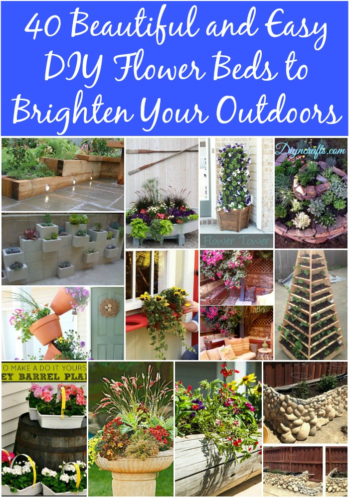40 Beautiful and Easy DIY Flower Beds to Brighten Your Outdoors - DIY &  Crafts