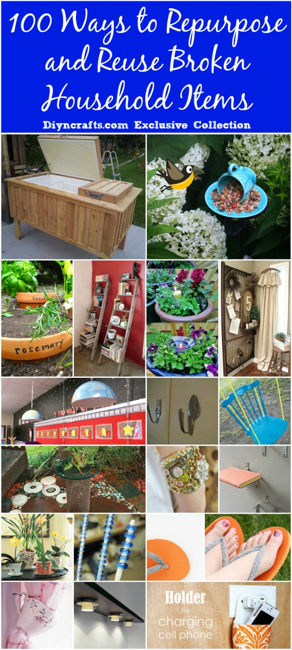 100 Ways to Repurpose and Reuse Broken Household Items