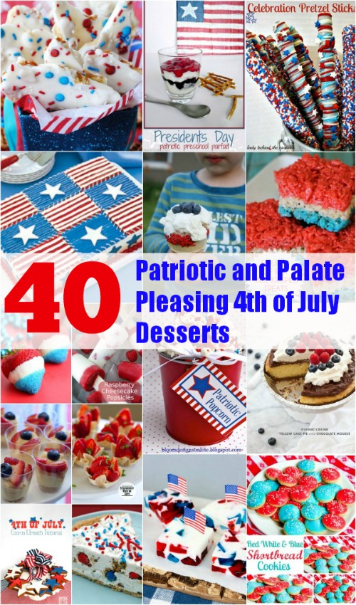 40 Patriotic and Palate Pleasing 4th of July Desserts