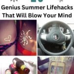 20 Genius Summer Lifehacks That Will Blow Your Mind pinterest image.