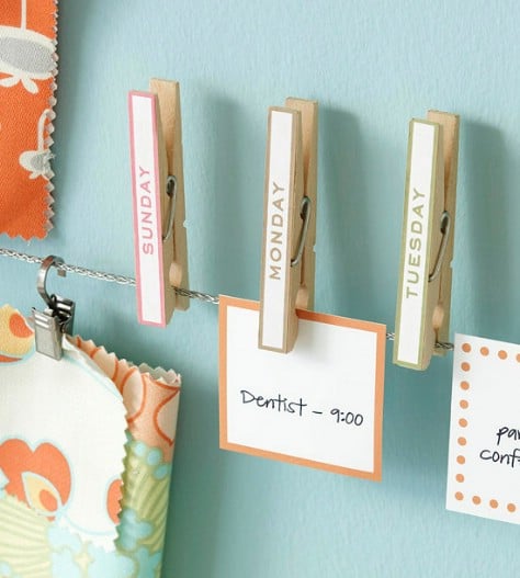 Organize your schedule on a clothesline.