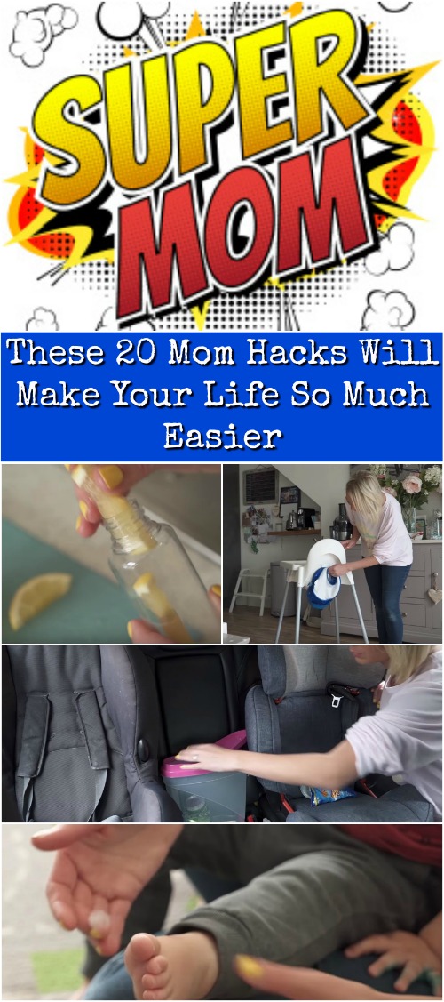 These 20 Mom Hacks Will Make Your Life So Much Easier {Video}