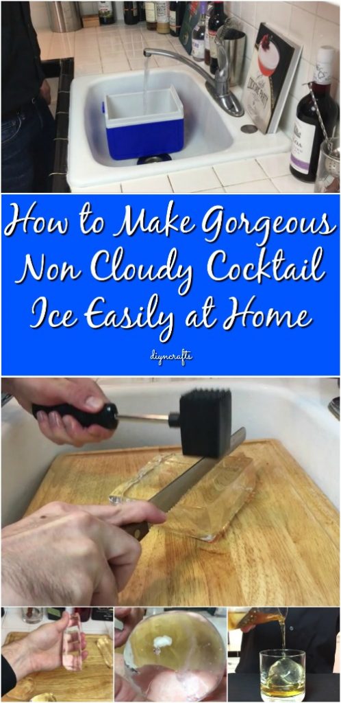 How to Make Gorgeous Non Cloudy Cocktail Ice Easily at Home {Video Tutorial}