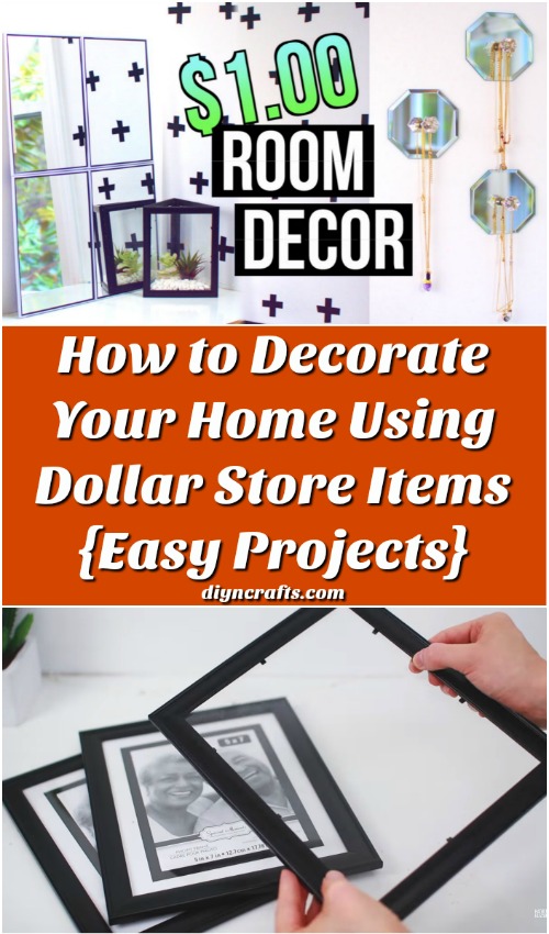 How to Decorate Your Home Using Dollar Store Items {Easy Projects}