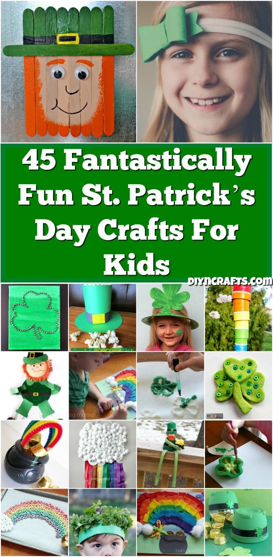 45 Fantastically Fun St. Patrick’s Day Crafts For Kids - Easy and cute projects with tutorial links.