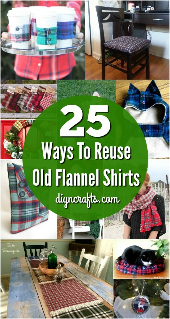 25 Creative Ways To Reuse and Repurpose Old Flannel Shirts {With tutorial links}