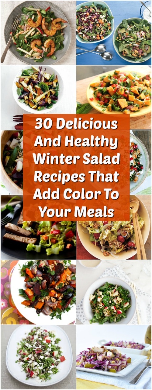 30 Delicious And Healthy Winter Salad Recipes That Add Color To Your Meals 