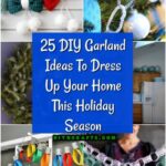 25 DIY Garland Ideas To Dress Up Your Home This Holiday Season pinterest image.