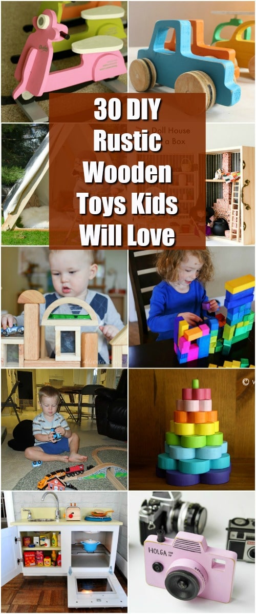 30 DIY Rustic Wooden Toys Kids Will Love