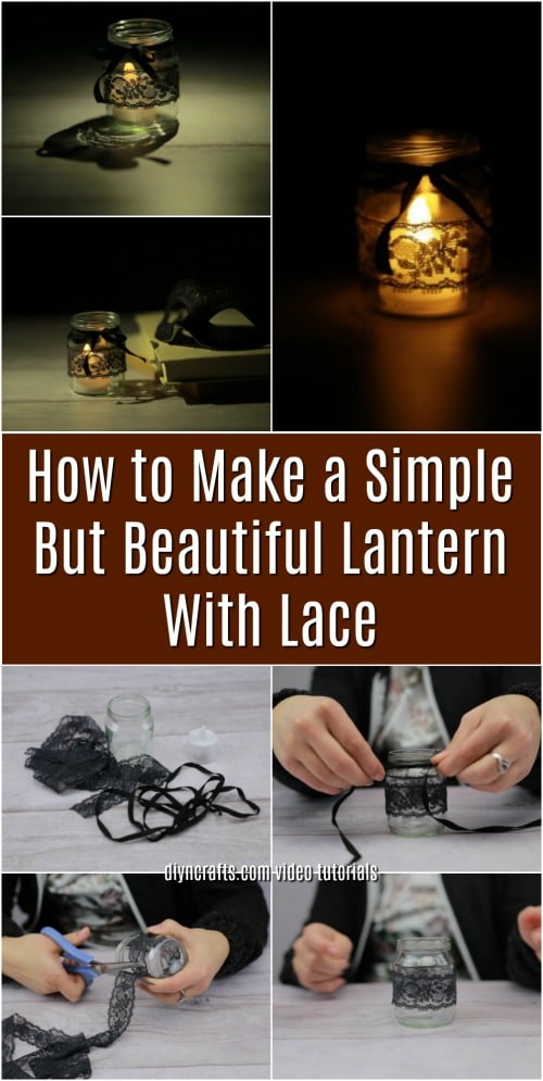 How to Make a Simple But Beautiful Lantern With Lace