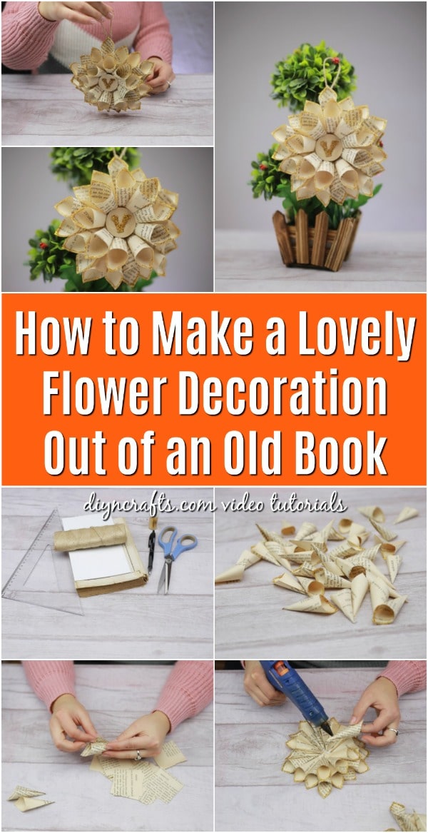 How to Make a Lovely Flower Decoration Out of an Old Book