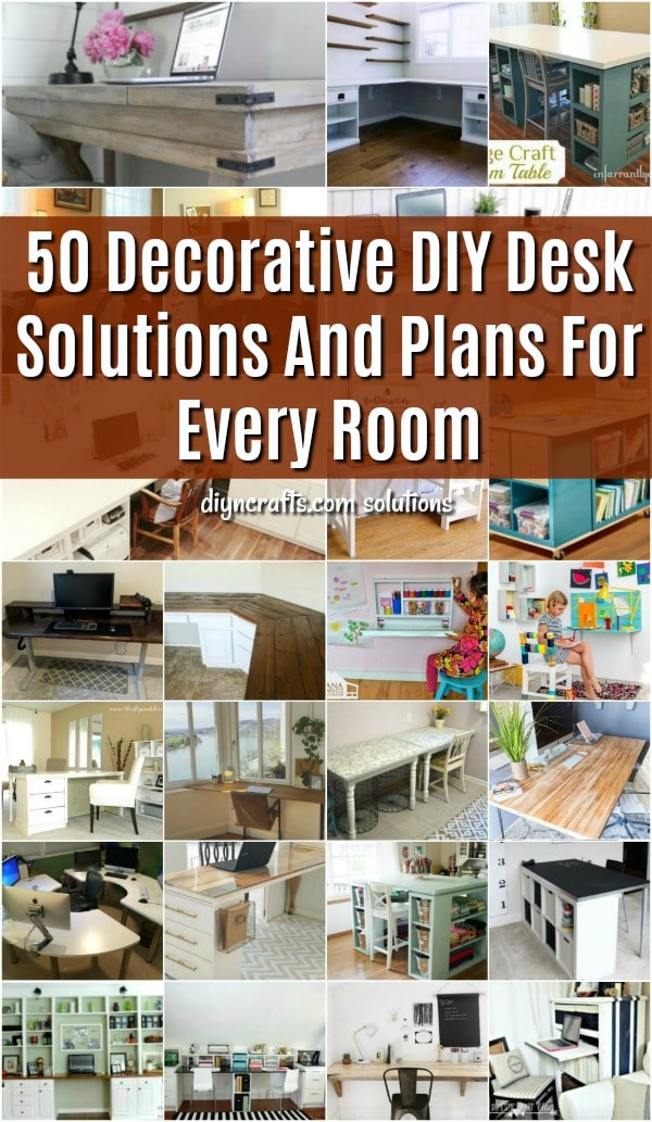 50 Decorative DIY Desk Solutions And Plans For Every Room