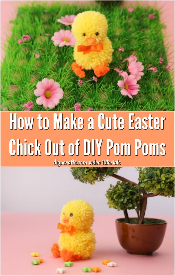 How to Make a Cute Easter Chick Out of DIY Pom Poms