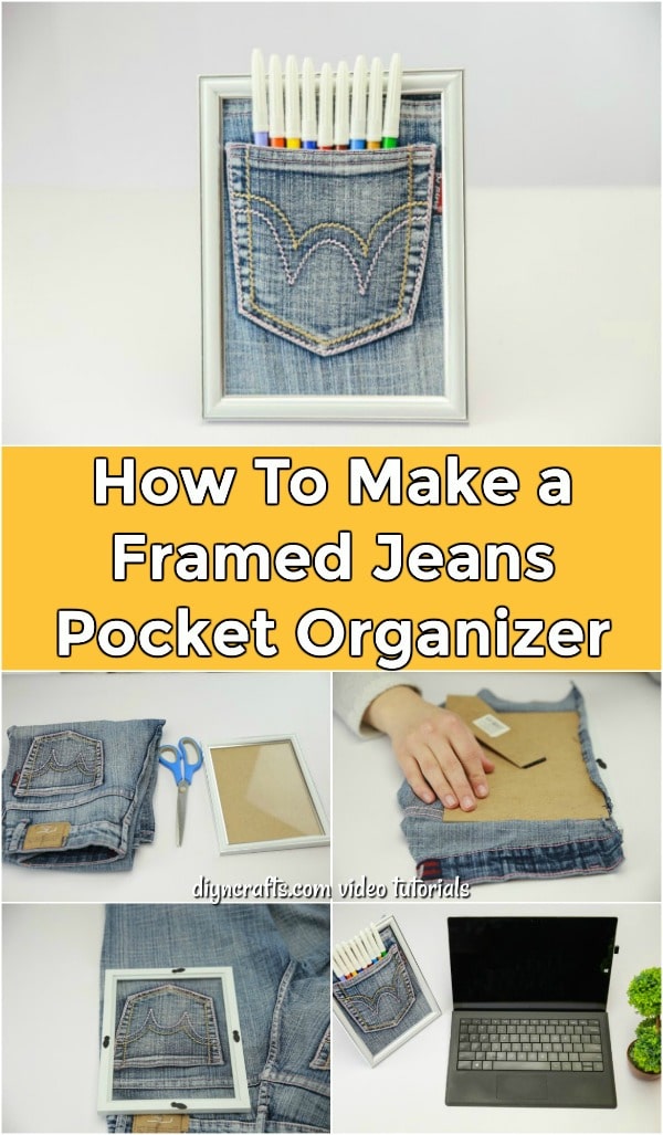 How To Make a Framed Jeans Pocket Organizer