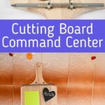 Cutting board command center collage