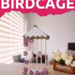 DIY birdcage on table by tulips