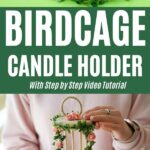 Birdcage candle holder collage