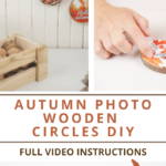 Vadnica po korakih za izdelavo lesenih krogov za prenos fotografij na temo jeseni