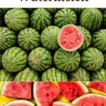 How to Find the Most Picture-Perfect (and Most Delicious!) Watermelon