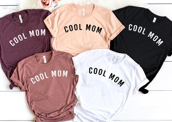 Cool Mom Shirt Best Mom Ever Shirt Mother's Day Shirt | Etsy