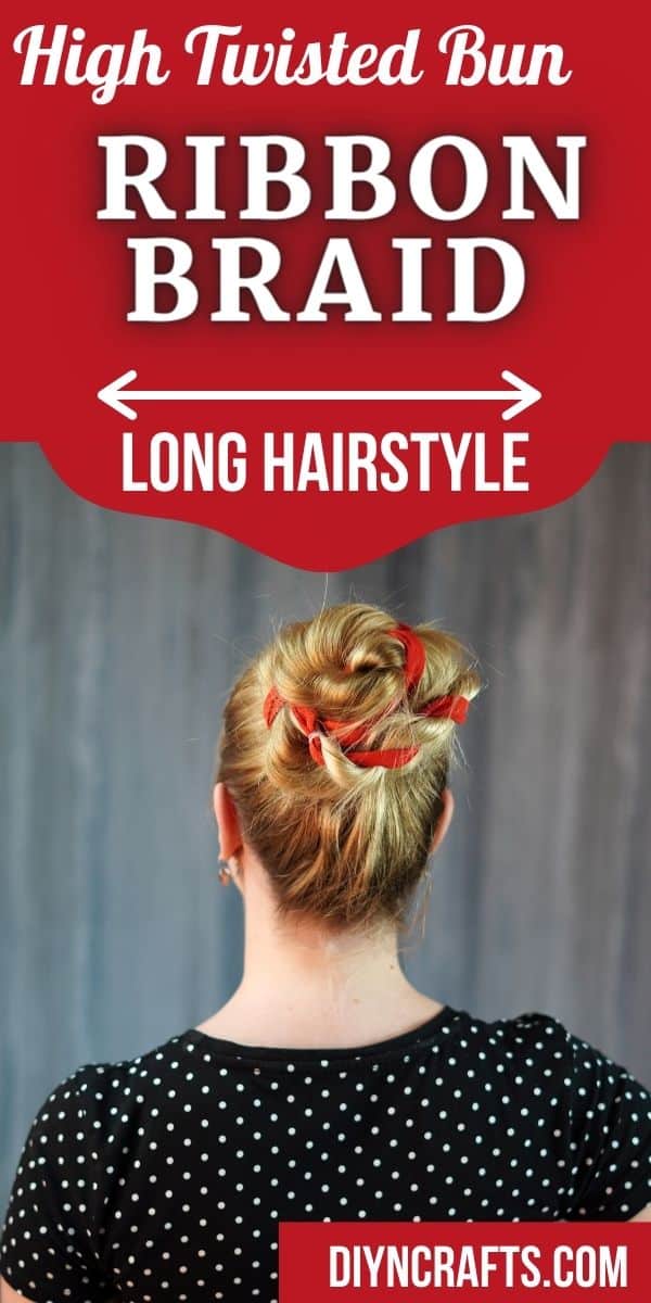 High Twisted Bun with Ribbon Hairstyle - DIY & Crafts