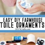 photo collage of easy diy christmas ornaments with text which reads easy diy farmhouse toile ornaments