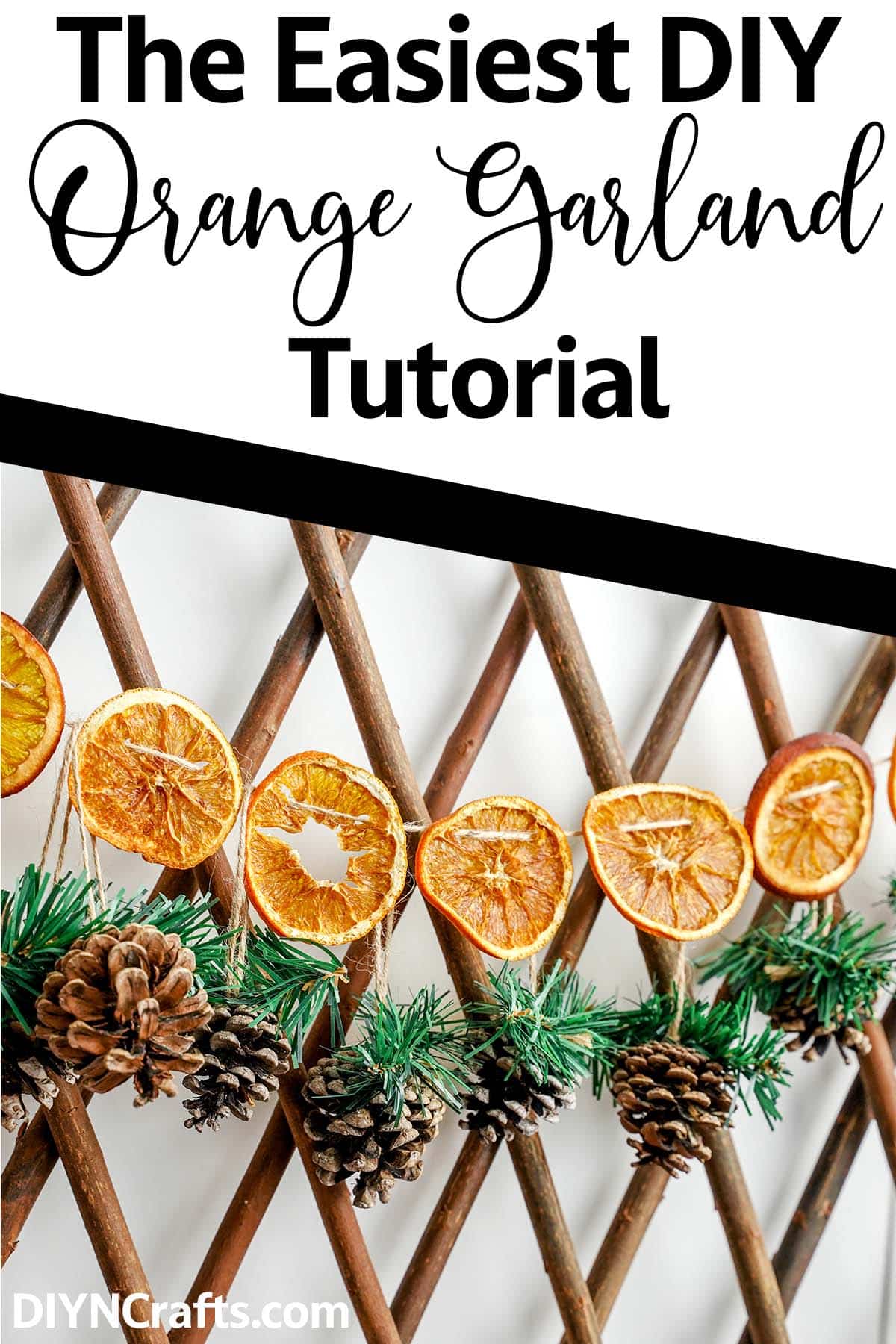 homemade citrus garland with text which reads the easiest diy dried orange garland tutorial