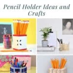 50 diy pencil holder ideas and crafts pin