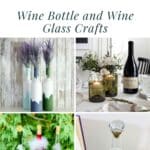 50 diy wine bottle and wine glass crafts pin