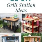 22 DIY Grill Station Ideas pinterest image.