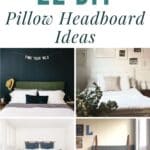 22 DIY Pillow Headboard Ideas pinterest image.