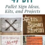 47 DIY Pallet Sign Ideas, Kits, and Projects pinterest image.
