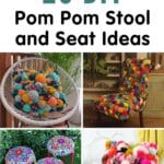 20 DIY Pom Pom Stool and Seat Ideas pinterest image.