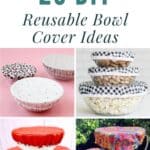 20 DIY Reusable Bowl Cover Ideas pinterest image.