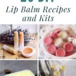 25 DIY Lip Balm Recipes and Kits pinterest image.