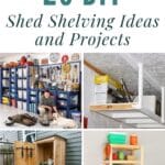 25 DIY Shed Shelving Ideas and Projects pinterest image.