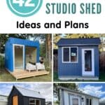 42 Backyard Studio Shed Ideas and Plans pinterest image.