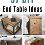 37 DIY End Table Ideas pinterest image.
